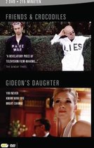 Friends & Crocodiles / Gideon's Daughters