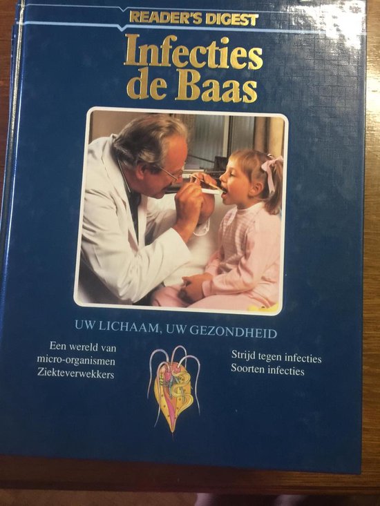 Uw lichaam, uw gezondheid - Infecties de baas - cover