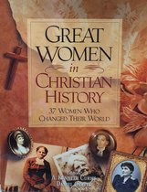 Great Women In Christian History