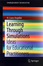 SpringerBriefs in Education - Learning Through Simulations
