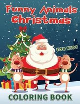 Funny Animals Christmas for Kids Coloring Book