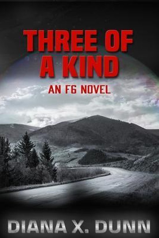 The F6 Novels- Three of a Kind - cover
