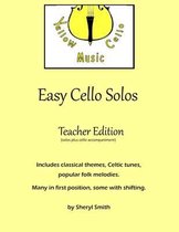 Easy Cello Solos (Teacher Edition)