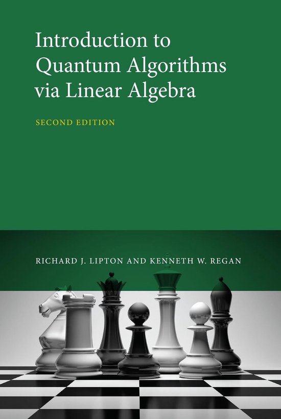 Introduction to Quantum Algorithms via Linear Algebra | 9780262045254 ...