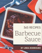 365 Barbecue Sauce Recipes
