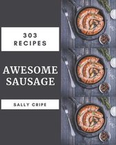 303 Awesome Sausage Recipes