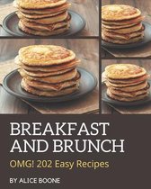 OMG! 202 Easy Breakfast and Brunch Recipes
