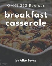 OMG! 333 Breakfast Casserole Recipes