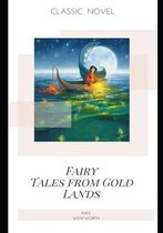Fairy Tales from Gold Lands