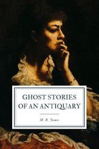 Ghost Stories of an Antiquary