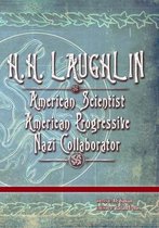 The Eugenics Anthology- H.H. Laughlin