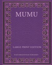 Mumu - Large Print Edition