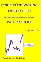 Price-Forecasting Models for Two Harbors Investments Corp TWO-PB Stock