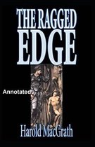 The Ragged Edge Annotated