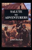 Salute to Adventurers Annotated
