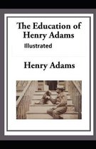 The Education of Henry Adams Illustrated