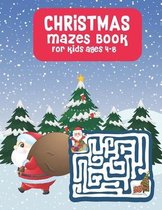 Christmas Mazes Book for Kids Ages 4-8