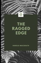 The Ragged Edge (Illustrated)