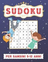 Sudoku Per Bambini 9-12 Anni: Sudoku 9x9, Livello