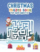 Christmas Mazes Book for Kids Ages 4-8