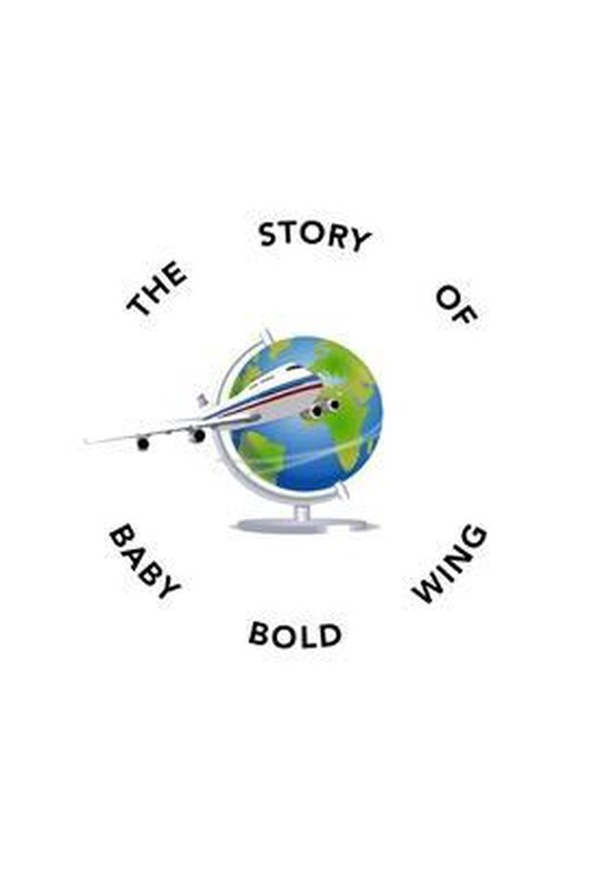 The story of Baby Bold Wing - cover