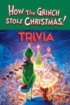How The Grinch Stole Christmas! Trivia