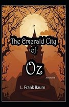 The Emerald City of Oz (Annotated)