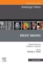 The Clinics: Radiology Volume 59-1 - Breast Imaging, An Issue of Radiologic Clinics of North America, E-Book