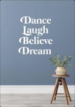 Wandbord A4 - Interieurbord dance laugh believe - Majestic Ally - 1 stuk