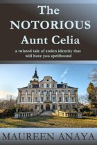 The Notorious Aunt Celia