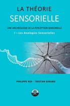 La Theorie Sensorielle I- Les Analogies Sensorielles