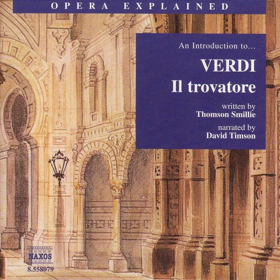 Opera Explained Il trovatore - cover