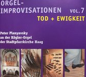 Orgelimprovisationen 7 - Tod und Ewigkeit - Peter Planyavsky