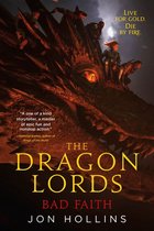 The Dragon Lords 3 - The Dragon Lords 3: Bad Faith