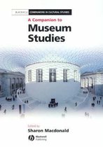 A Companion To Museum Studies