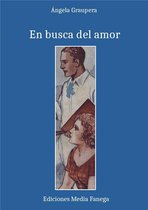 Biblioteca Ángela Graupera 10 - En busca del amor