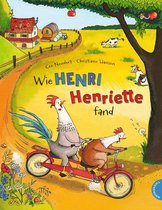 Henri und Henriette 1 - Henri und Henriette 1: Wie Henri Henriette fand