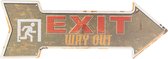 Clayre & Eef Tekstbord 46*15 cm Meerkleurig Ijzer Rechthoek Exit Way Out Wandbord Quote Bord Spreuk