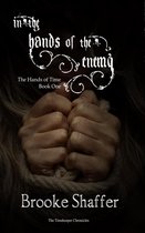 The Hands of Time 1 - In the Hands of the Enemy