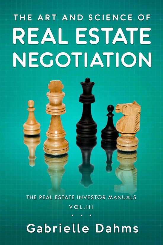 The Art and Science of Real Estate Negotiation - cover