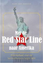 Met de Red Star Line naar Amerika