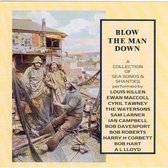 Blow The Man Down - A Collection of Sea Chanties