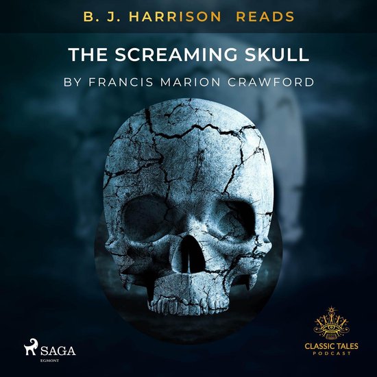 B. J. Harrison Reads The Screaming Skull - cover