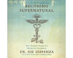 Becoming Supernatural: How Common People Are Doing The Uncommon