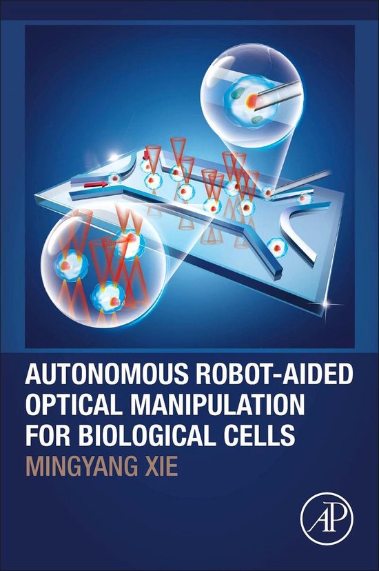 Autonomous Robot-Aided Optical Manipulation for Biological C ... - cover