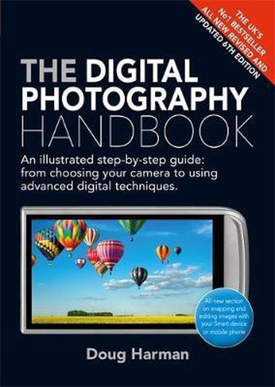 The Digital Photography Handbook An Illustrated Stepbystep G ... - cover