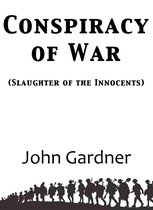 Conspiracy of War (Slaughter of the Innocents)