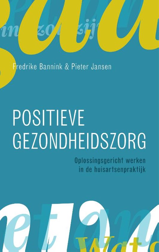 Boek cover Positieve gezondheidszorg van Fredrike Bannink (Paperback)