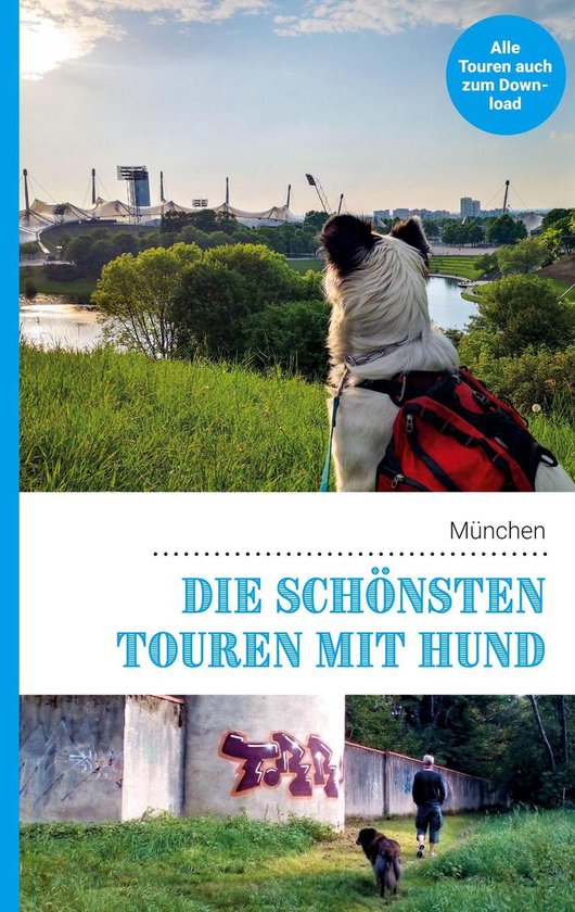 Die schönsten Touren mit Hund in München - cover