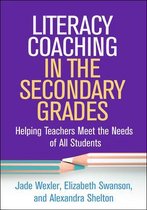 Literacy Coaching in the Secondary Grades